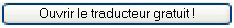 Ouvrir le traducteur, open translator ! gratuit - free !